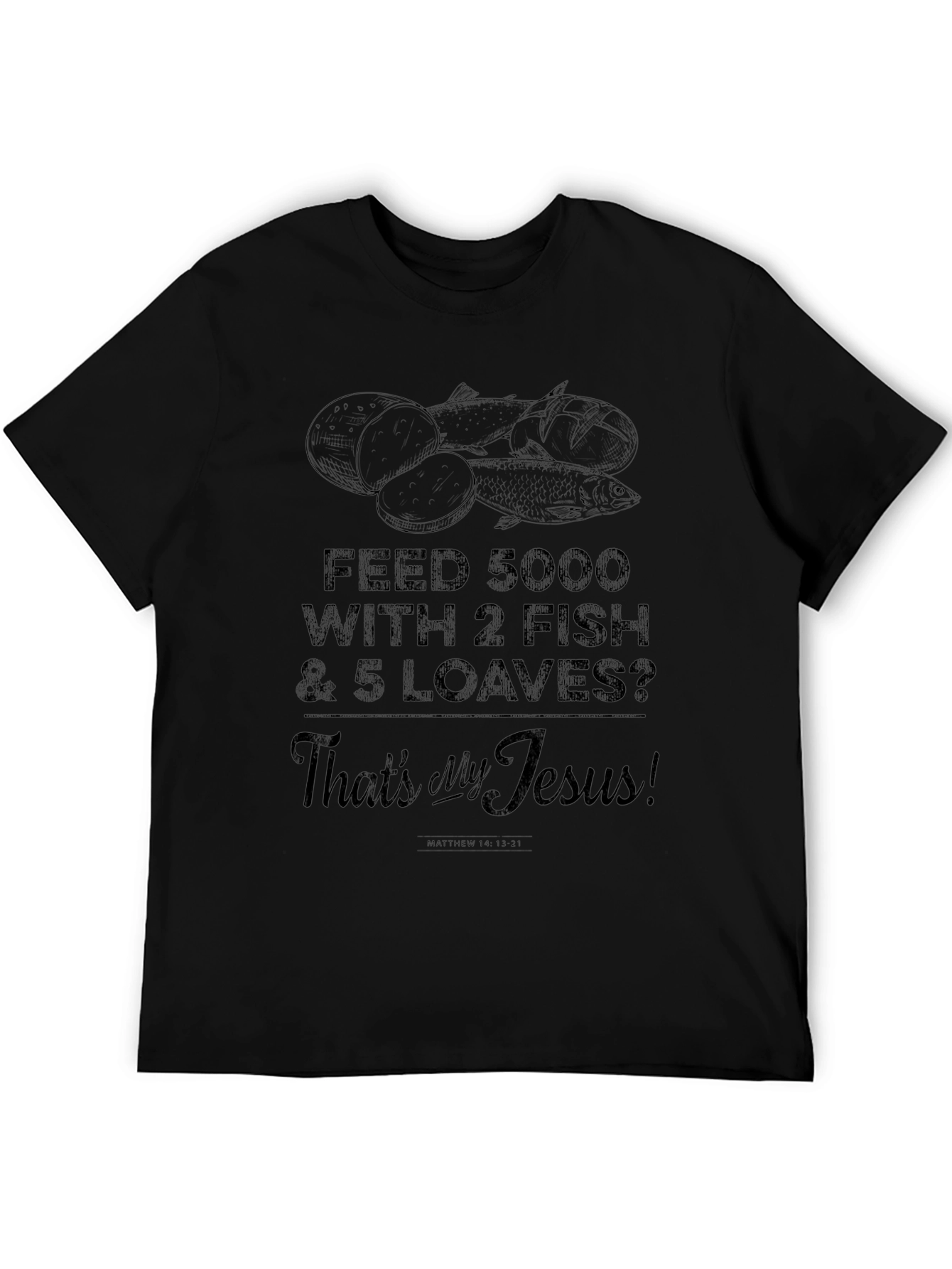 2 Fish 5 Loaves T-Shirt - Christian Apparel