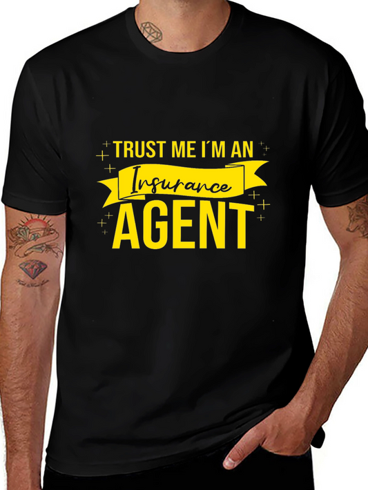 Trust Me Im An Insurance Agent T-Shirt