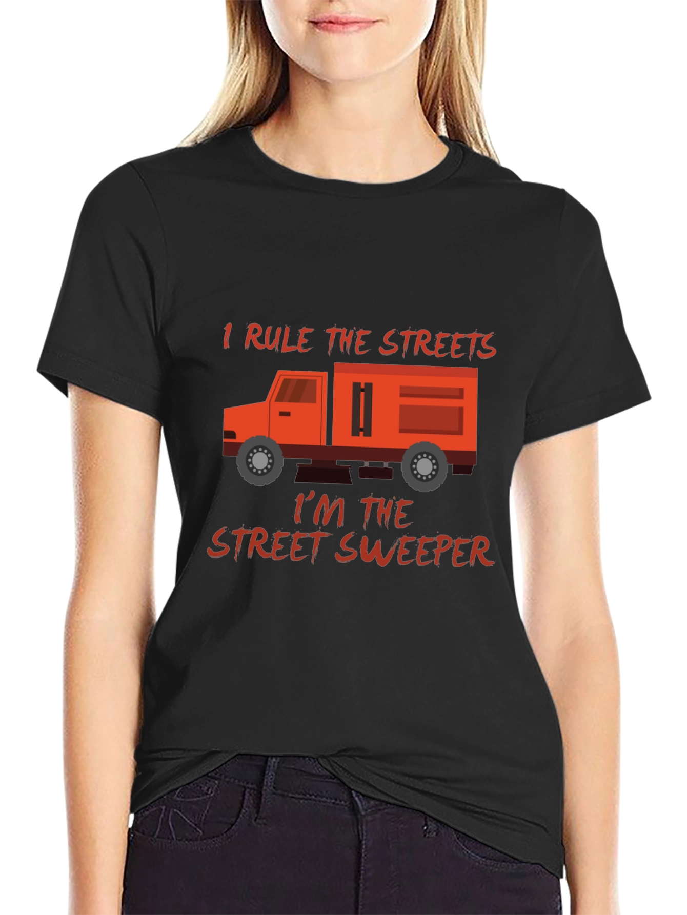 I Rule The Streets Street Sweeper T-Shirt