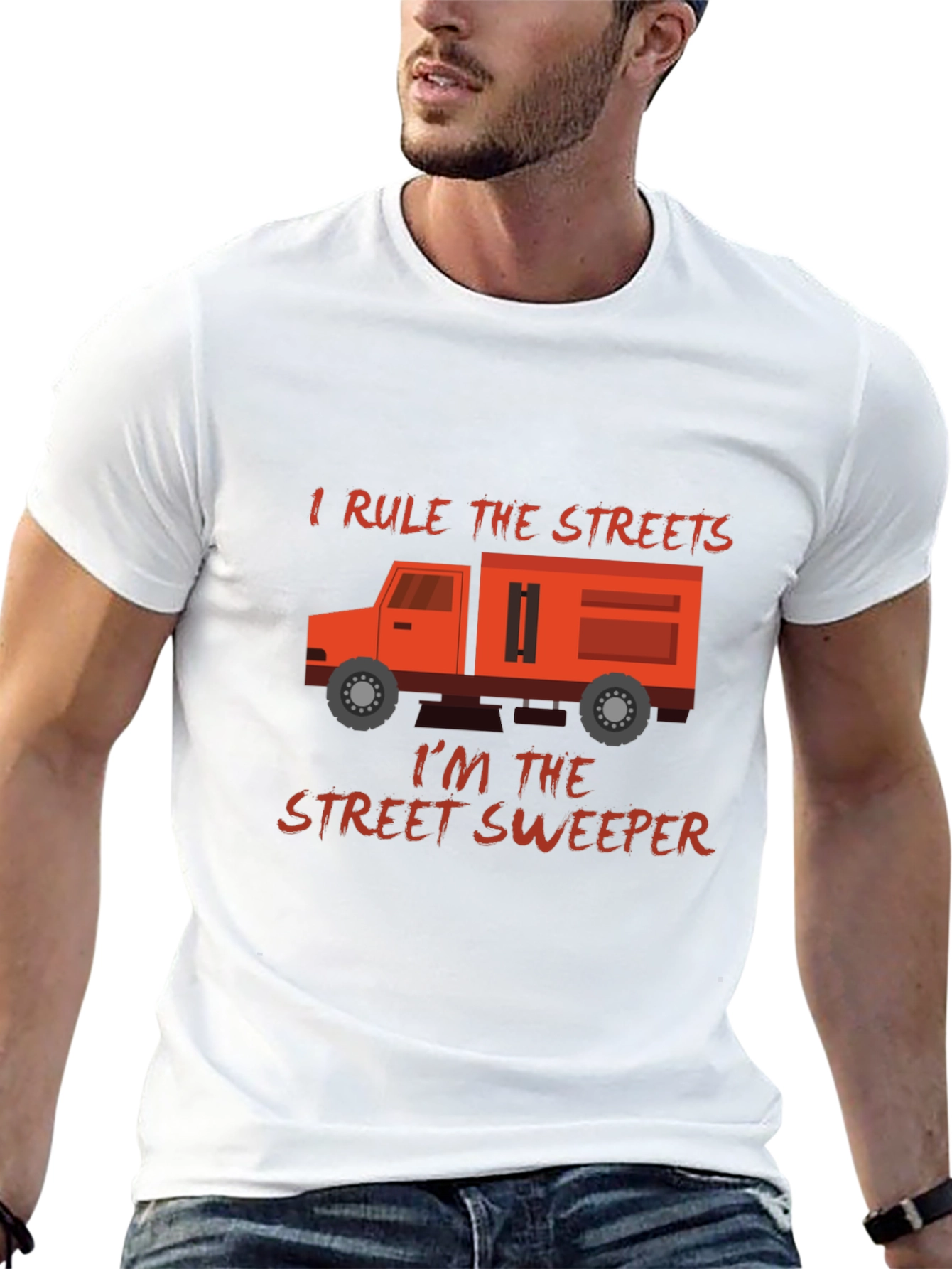 I Rule The Streets Street Sweeper T-Shirt