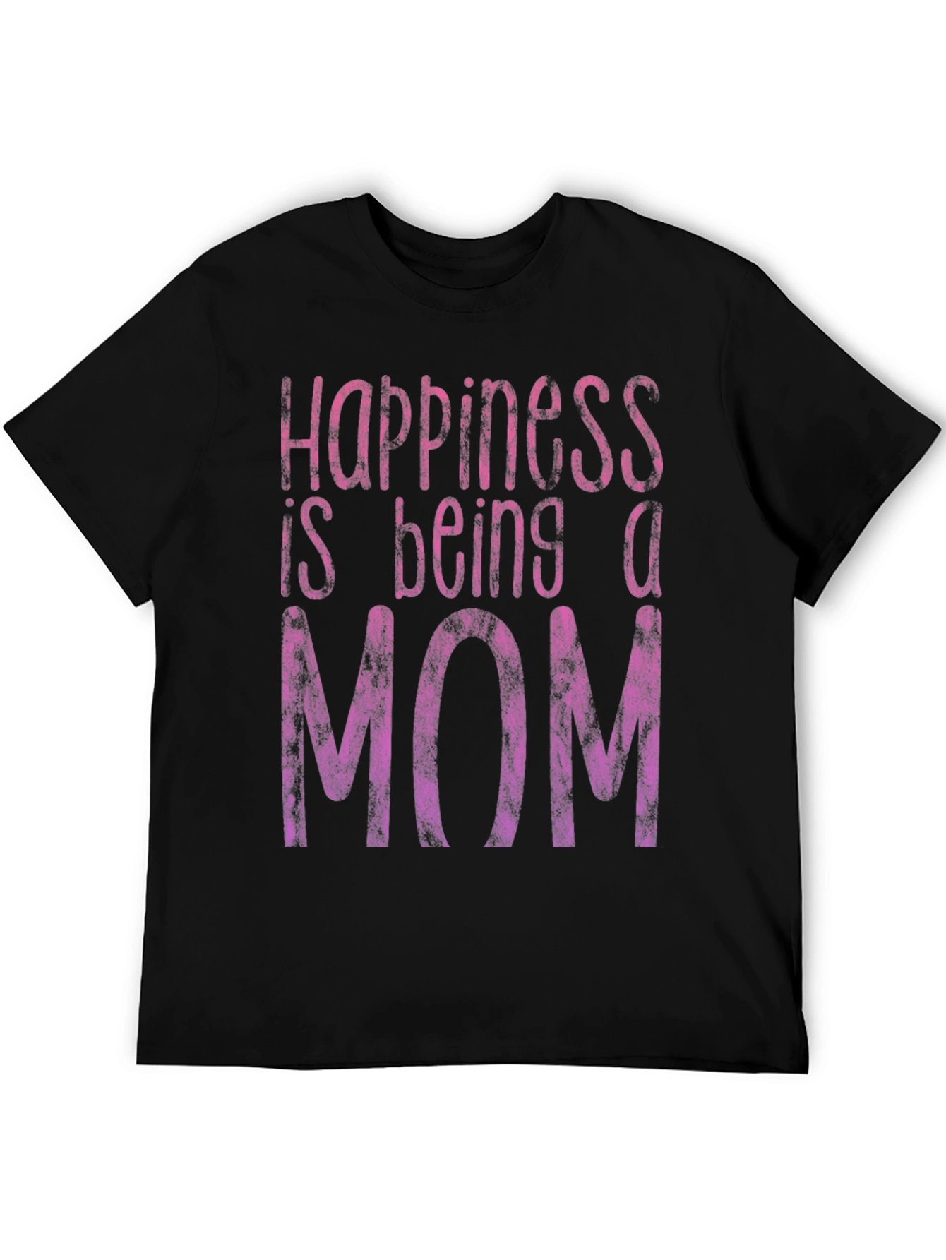 Happiness Is Being A Mom T-Shirt - Black