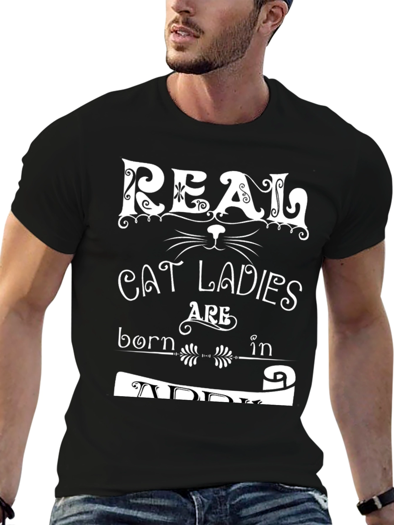 Real Cat Ladies Are Born in April T-Shirt